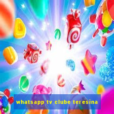 whatsapp tv clube teresina